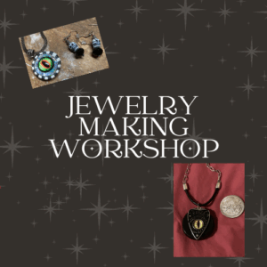 Jewlelry Making Workshop